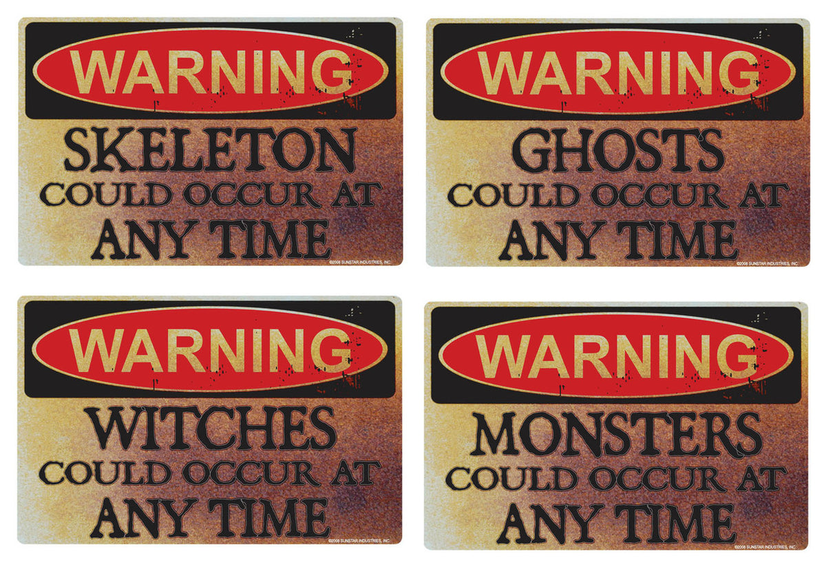 SKELETON CAN OCCUR AT ANYTIME WARNING SIGN